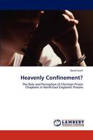 Heavenly Confinement?