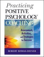 Practicing Positive Psychology Coaching (ePub eBook)