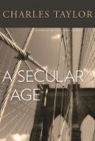 Secular Age, A