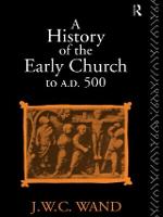 History of the Early Church to AD 500, A