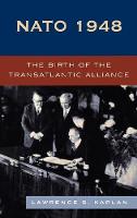 NATO 1948: The Birth of the Transatlantic Alliance (PDF eBook)