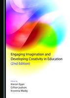 Engaging Imagination and Developing Creativity in Education (2nd Edition)