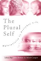 Plural Self, The: Multiplicity in Everyday Life