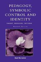 Pedagogy, Symbolic Control, and Identity (PDF eBook)