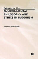 Environmental Philosophy and Ethics in Buddhism