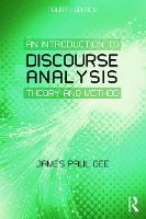 Introduction to Discourse Analysis, An: Theory and Method