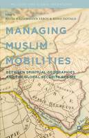 Managing Muslim Mobilities (ePub eBook)