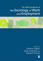 SAGE Handbook of the Sociology of Work and Employment, The
