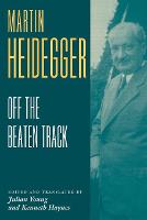 Heidegger: Off the Beaten Track
