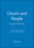 Church and People: England 1450-1660
