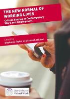 The New Normal of Working Lives: Critical Studies in Contemporary Work and Employment (ePub eBook)