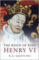 Reign of King Henry VI, The