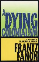 Dying Colonialism, A