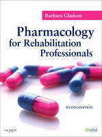 Pharmacology for Rehabilitation Professionals - E-Book: Pharmacology for Rehabilitation Professionals - E-Book (ePub eBook)
