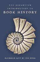 Broadview Introduction to Book History, The