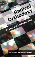 Radical Orthodoxy: A Critical Introduction