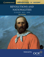 Revolutions and Nationalities: Europe 1825-1890