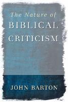 Nature of Biblical Criticism, The