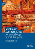 Muslims in Southern Africa: JohannesburgOs Somali Diaspora (ePub eBook)