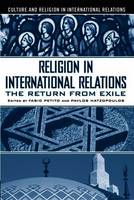 Religion in International Relations: The Return from Exile