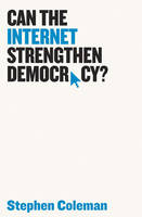 Can The Internet Strengthen Democracy? (ePub eBook)