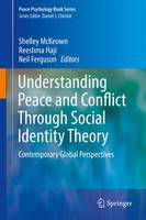 Understanding Peace and Conflict Through Social Identity Theory: Contemporary Global Perspectives (ePub eBook)