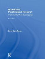 Quantitative Psychological Research: The Complete Student's Companion