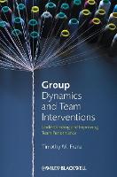 Group Dynamics and Team Interventions: Understanding and Improving Team Performance (PDF eBook)