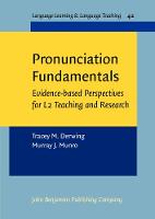 Pronunciation Fundamentals: Evidence-based perspectives for L2 teaching and research