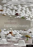 Explaining Creativity: The Science of Human Innovation (PDF eBook)