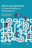 Ethical and Legal Issues in Human Resource Development: Evolving Roles and Emerging Trends (ePub eBook)