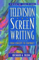 Television and Screen Writing: From Concept to Contract