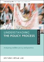 Understanding the policy process: Analysing welfare policy and practice