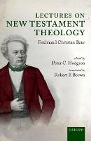 Lectures on New Testament Theology: by Ferdinand Christian Baur (PDF eBook)