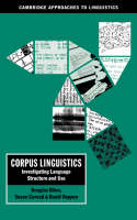 Corpus Linguistics: Investigating Language Structure and Use (PDF eBook)