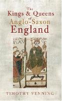Kings & Queens of Anglo-Saxon England, The