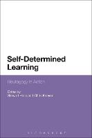 Self-Determined Learning: Heutagogy in Action (PDF eBook)