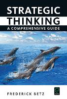 Strategic Thinking: A Comprehensive Guide (PDF eBook)