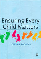 Ensuring Every Child Matters: A Critical Approach (PDF eBook)