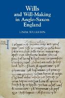 Wills and Will-Making in Anglo-Saxon England (PDF eBook)