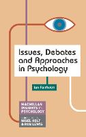 Issues, Debates and Approaches in Psychology (PDF eBook)