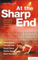  At the Sharp End: Uncovering the Work of Five Leading Dramatists: David Edgar, Tim Etchells and...
