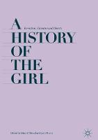 History of the Girl, A: Formation, Education and Identity