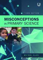 Misconceptions in Primary Science 3e (ePub eBook)