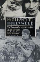From Hanoi to Hollywood: The Vietnam War in American Film