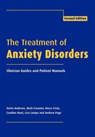 Treatment of Anxiety Disorders, The: Clinician Guides and Patient Manuals