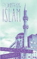 Encountering Islam: Christian-Muslim Relations in the Public Square