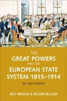 Great Powers and the European States System 1814-1914, The