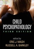 Child Psychopathology, Third Edition (PDF eBook)