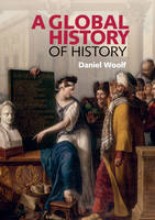 Global History of History, A